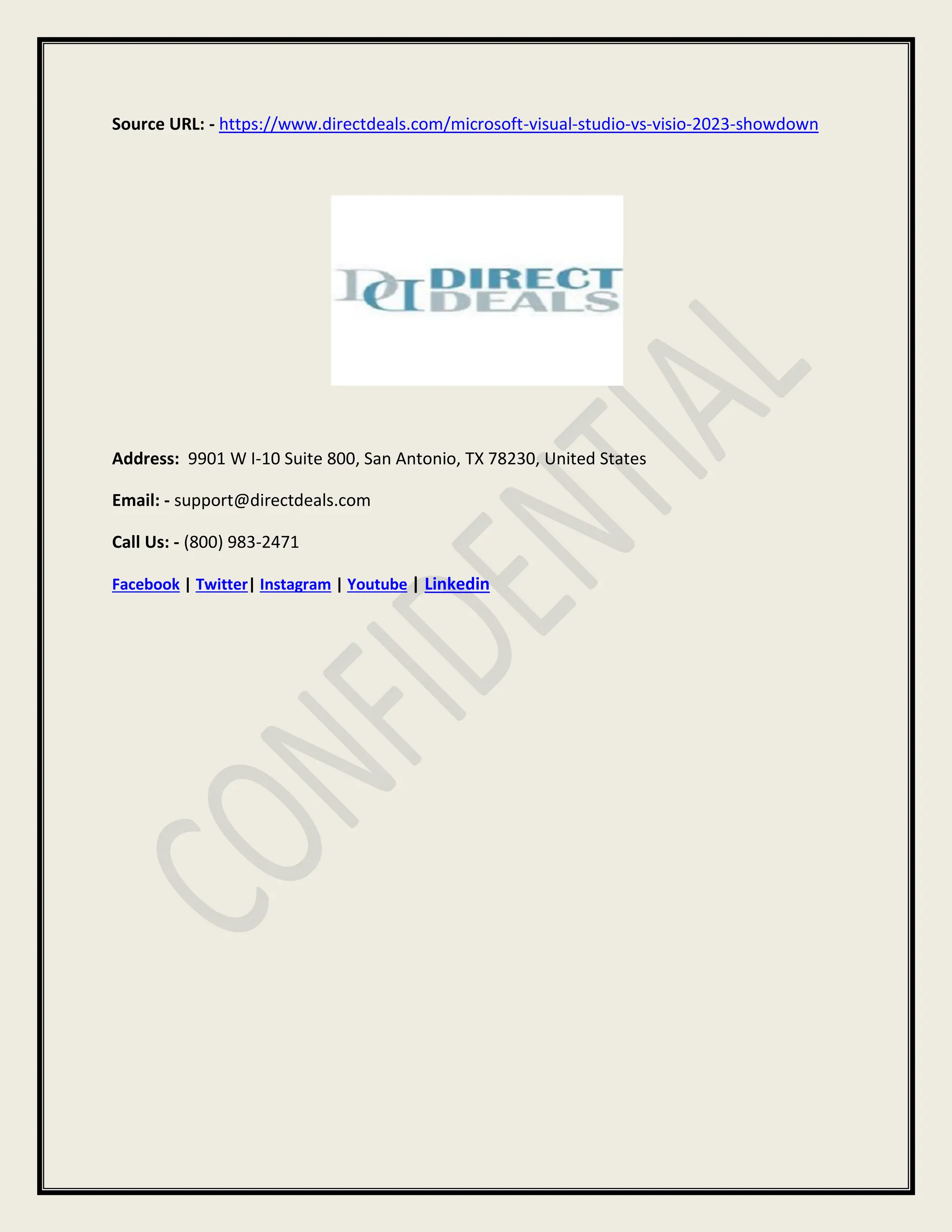 Source URL: - https://www.directdeals.com/microsoft-visual-studio-vs-visio-2023-showdown
Address: 9901 W I-10 Suite 800, San Antonio, TX 78230, United States
Email: - support@directdeals.com
Call Us: - (800) 983-2471
Facebook | Twitter| Instagram | Youtube | Linkedin
 