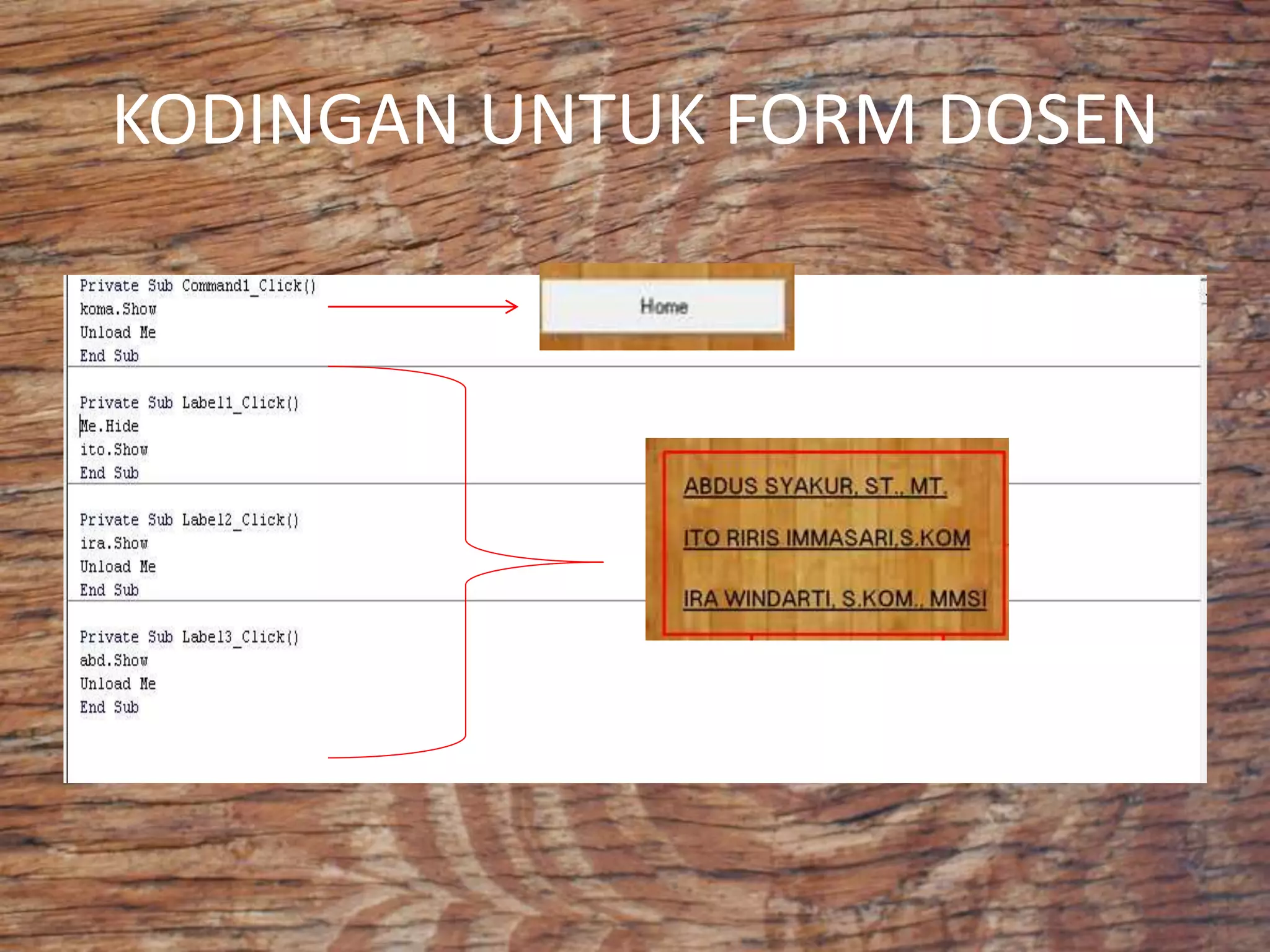 KODINGAN UNTUK FORM DOSEN
 
