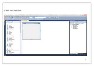 A janela ficará dessa forma:




                               19
 