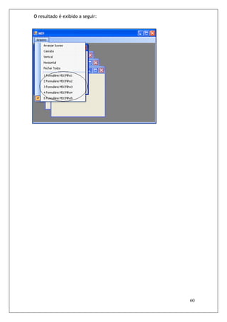 O resultado é exibido a seguir:




                                  60
 