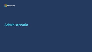 Admin scenario
 