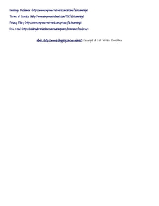 Admin (http://www.ipblogging.com/wp-admin/) Copyright © 2015 Infinite Possibilities.
Earnings Disclaimer (http://www.empowernetwork.com/income?id=teamninja)
Terms of Service (http://www.empowernetwork.com/TOC?id=teamninja)
Privacy Policy (http://www.empowernetwork.com/privacy?id=teamninja)
RSS Feed (http://buildingabrandonline.com/makingmoneyfromhome/feed/rss/)
 