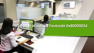 Microsoft Windows Foutcode 0x8009002d
 
