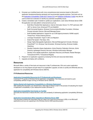 Download the free test tools and resources to assess your application’s compatibility on newer versions of Windows Server. 