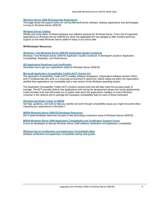 Create a test plan for all applications that need to run on the upgraded servers. 