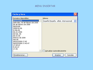 MENU INSERTAR
 