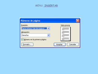 MENU INSERTAR
 