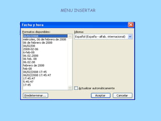 MENU INSERTAR
 