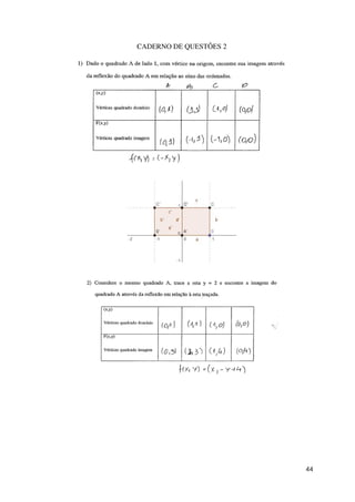 44
CADERNO DE QUESTÕES 2
 