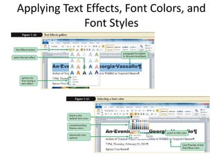 Applying Text Effects, Font Colors, and
Font Styles
 