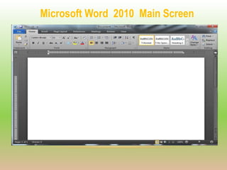 Microsoft Word 2010 Main Screen
 