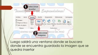 Luego saldrá una ventana donde se buscara
donde se encuentra guardado la imagen que se
quedra insertar
 