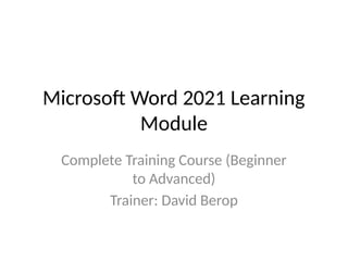 Microsoft_Word_2021_Training_Module.pptx