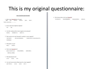 This is my original questionnaire:
 