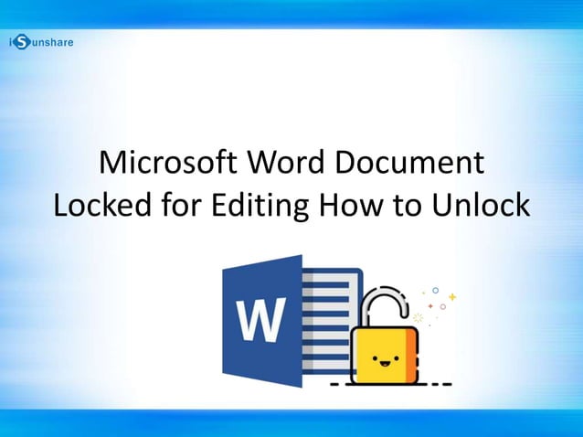 Microsoft Word Document Locked for Editing How to Unlock | PPT