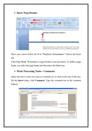  Insert Page Breaks:
Place your cursor before the D in "Displaced Homemakers" Choose the Insert
tab.
Click Page Break. Wo...