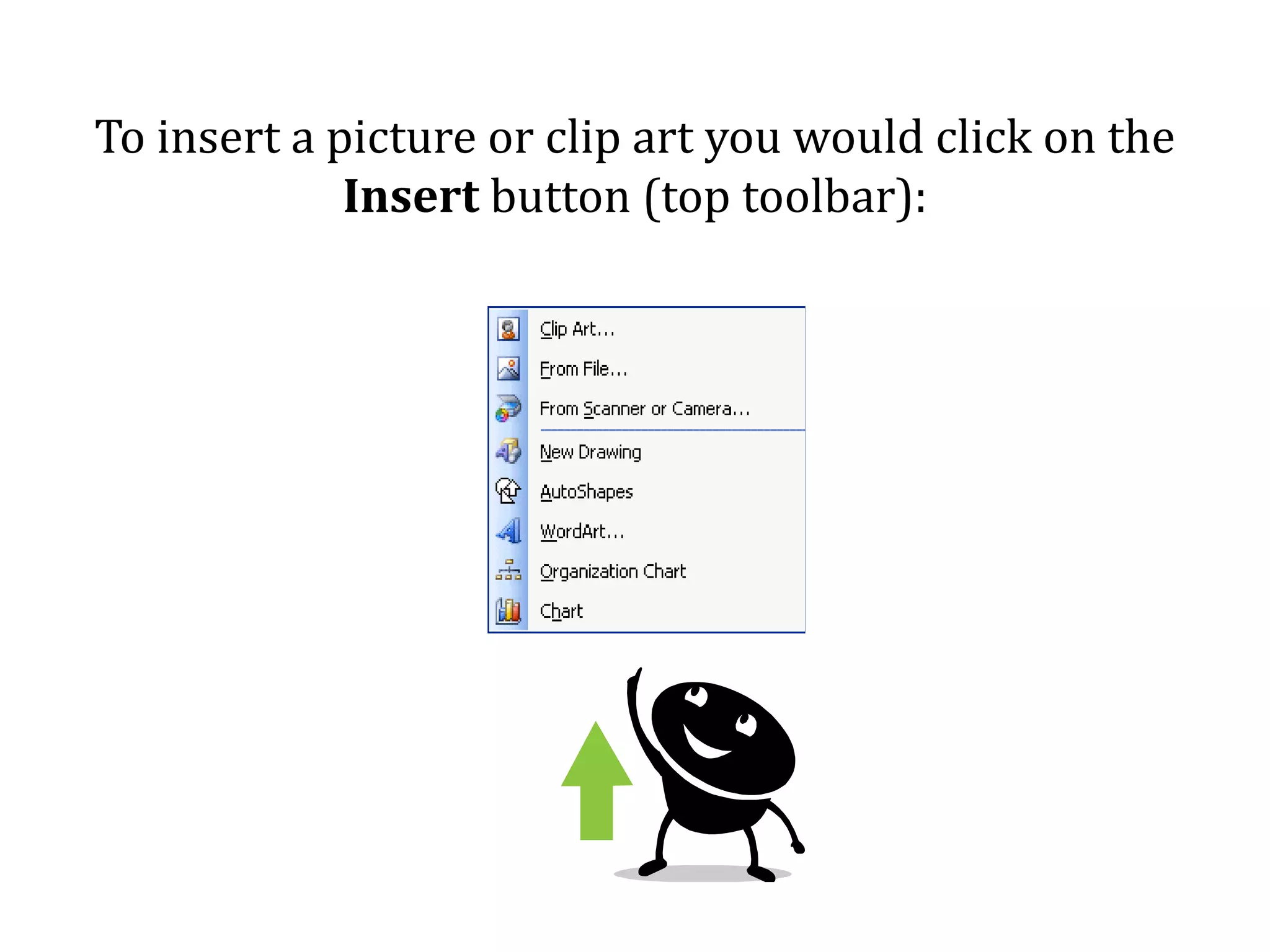 Resumes (for when you get MUCH older)Whatever you type, just remember to always check spelling