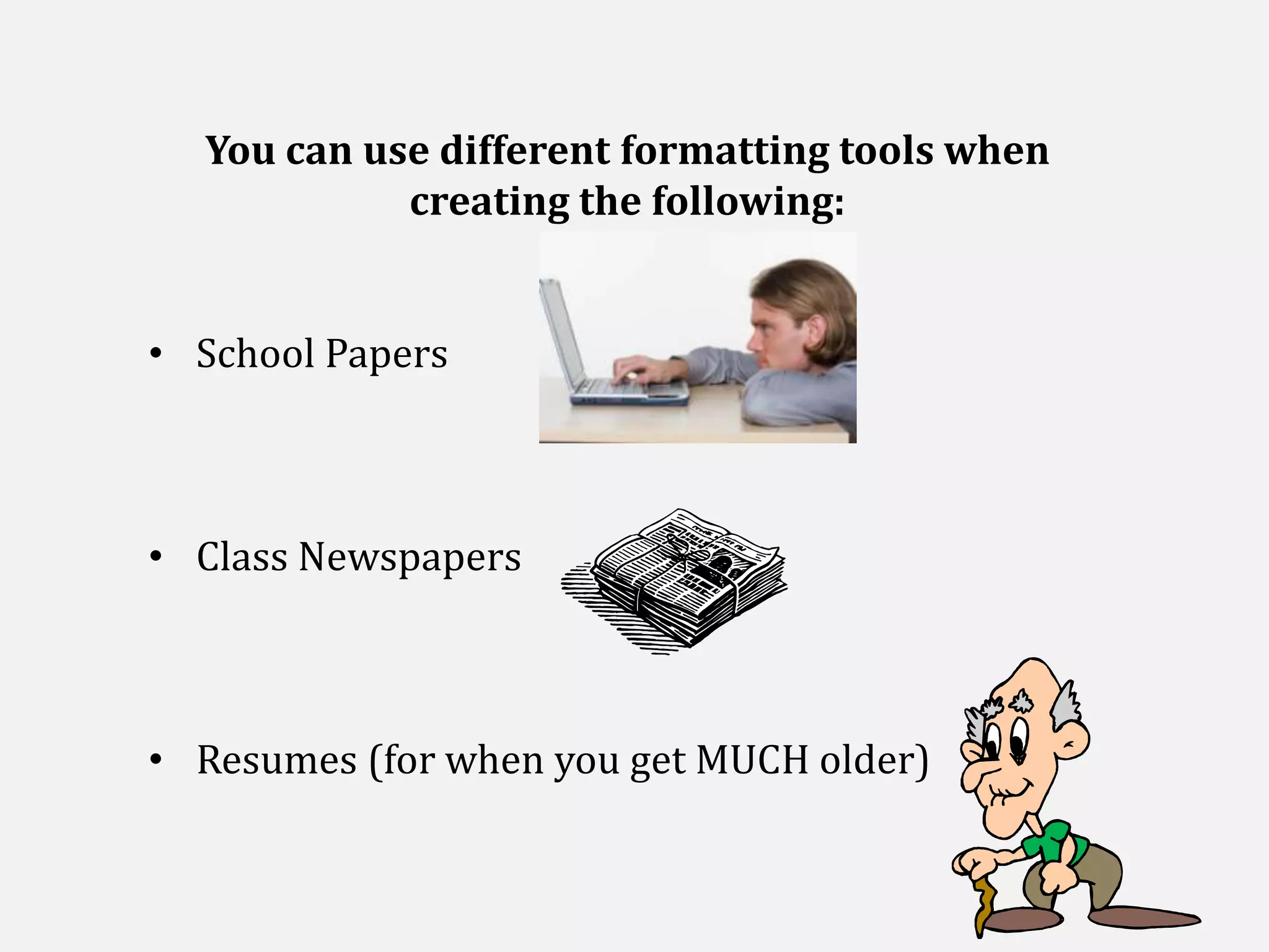 You start typing away… Words become sentences, sentences turn into paragraphs… And the formatting begins…         ABCDEFGHIJKLMNOPQRSTUVWXYZ
