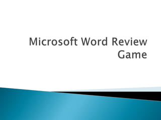 Microsoft Word Review Game 
