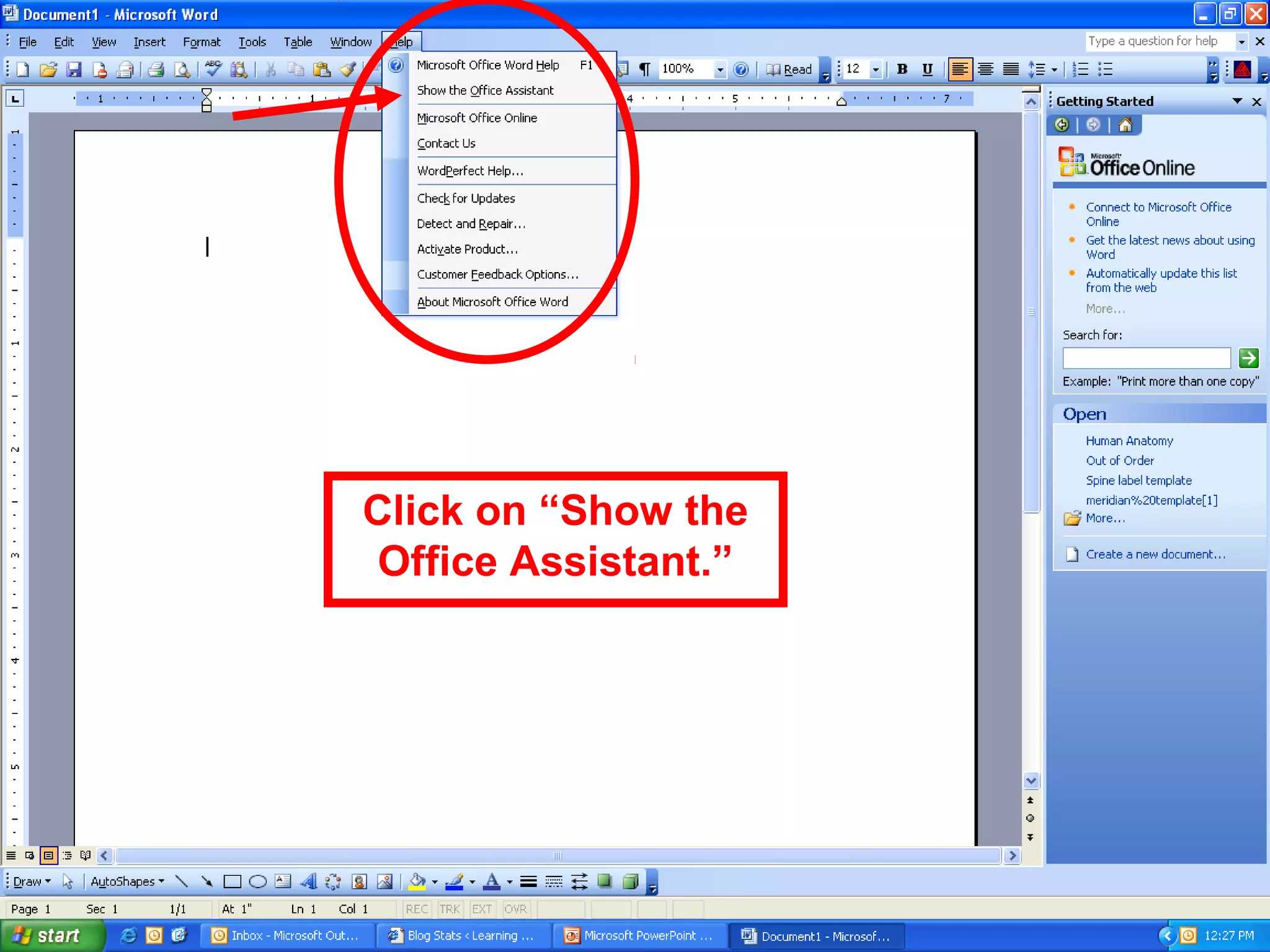 Click on “Show the
Office Assistant.”
 
