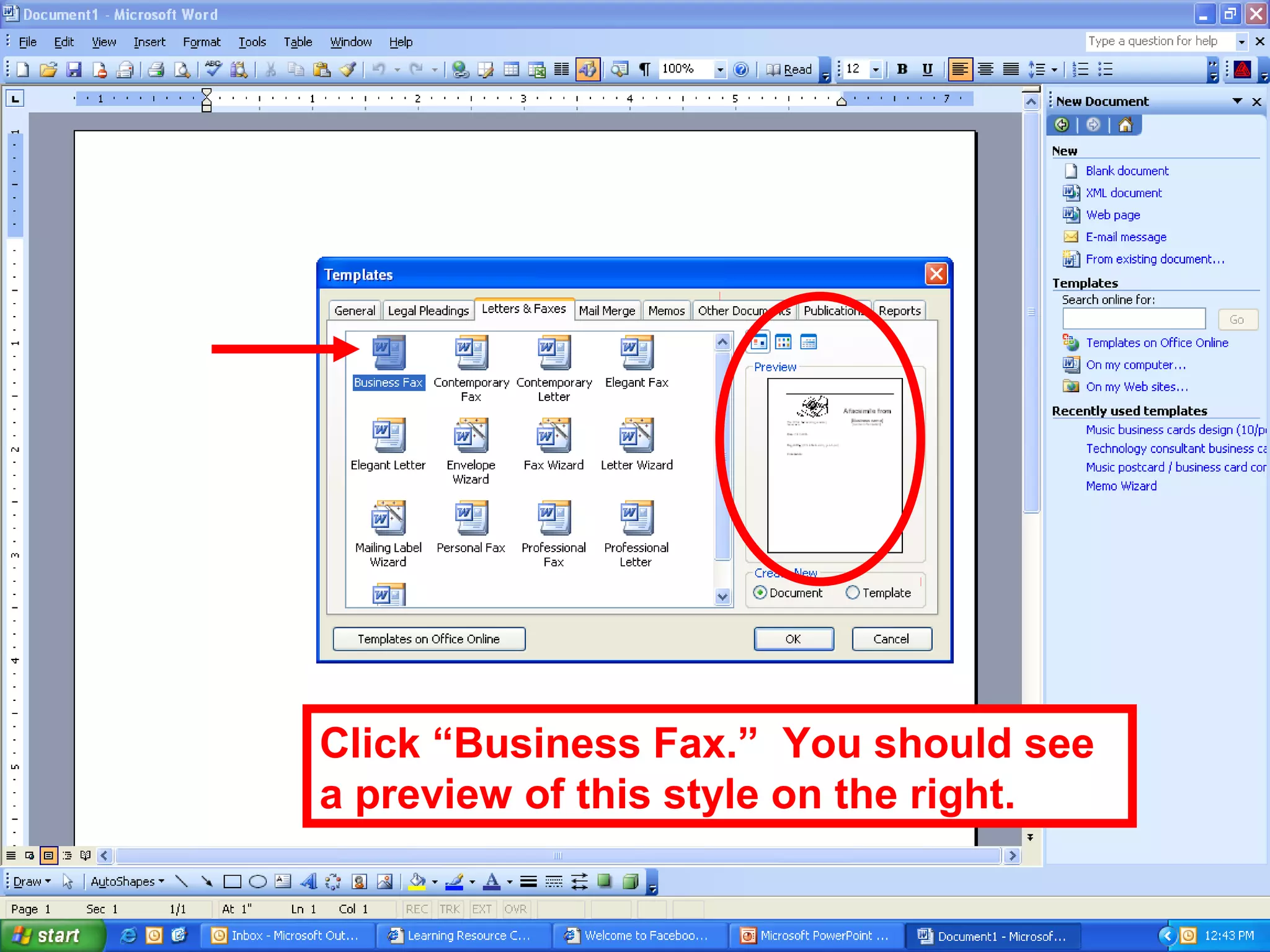 Click “Business Fax.” You should see
a preview of this style on the right.
 