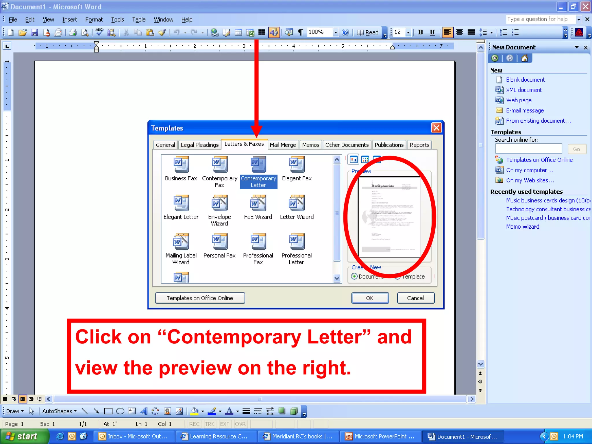 Click on “Contemporary Letter” and
view the preview on the right.
 