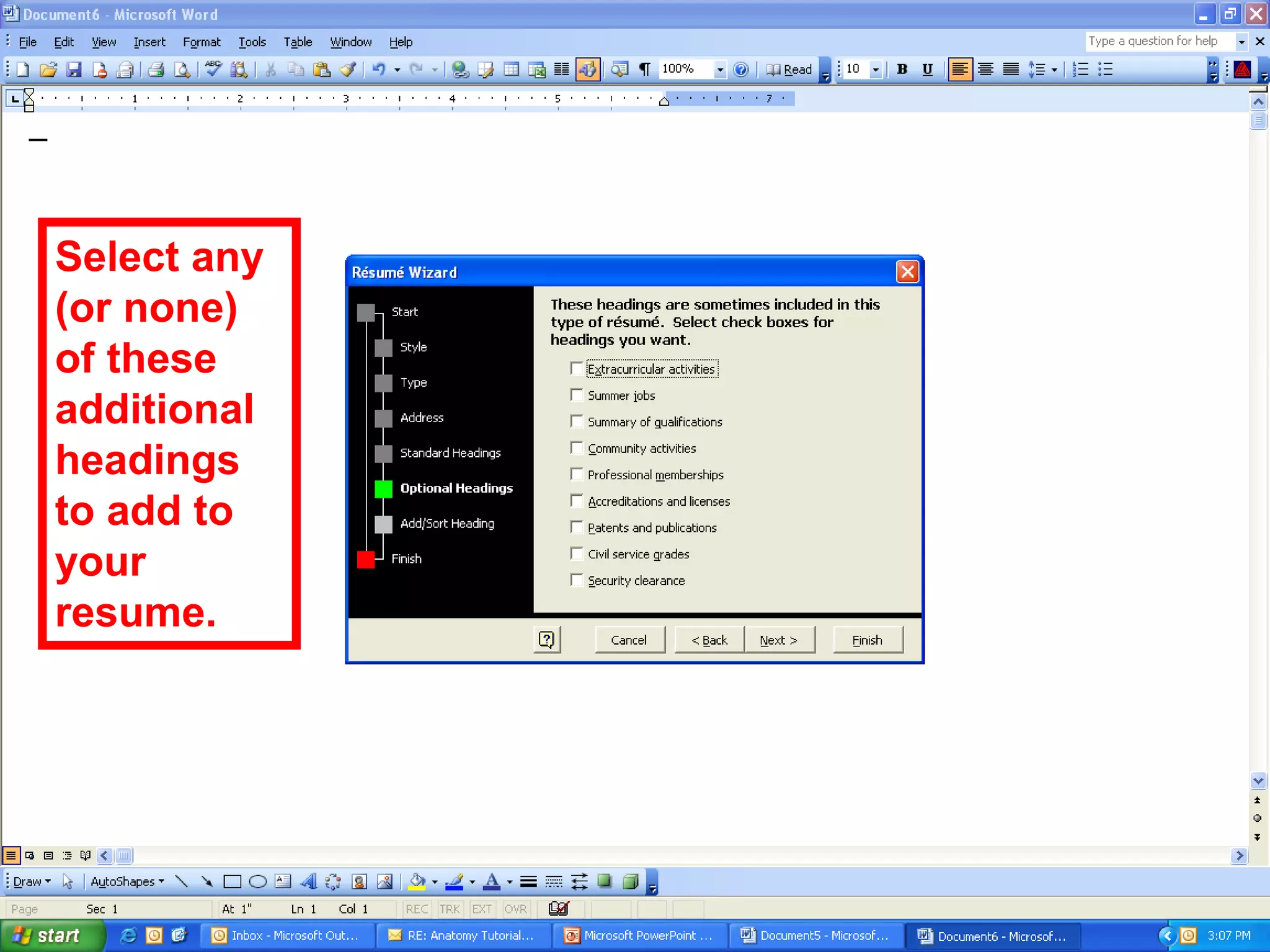 Select any
(or none)
of these
additional
headings
to add to
your
resume.
 