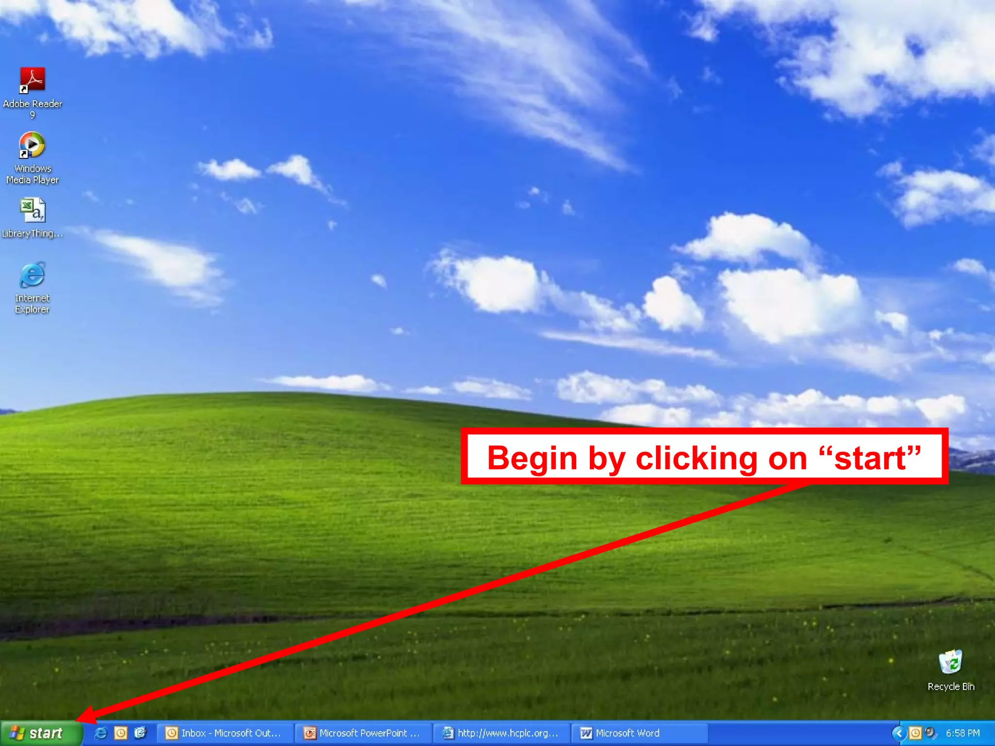 Begin by clicking on “start”
 