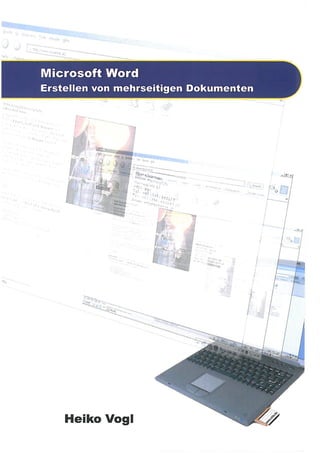 Microsoft Word. Erstellen von mehrseitigen Dokumenten