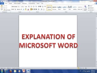 EXPLANATION OF MICROSOFT WORD 