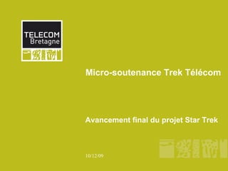 Micro-soutenance Trek Télécom Avancement final du projet Star Trek 
