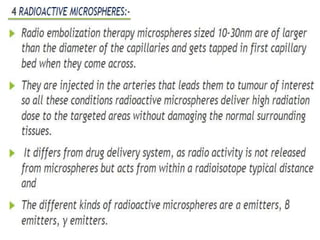 Microspheres USED AS DRUG DELIVERY SYSTEM