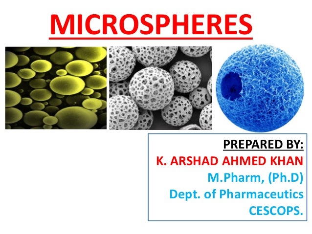 Microspheres