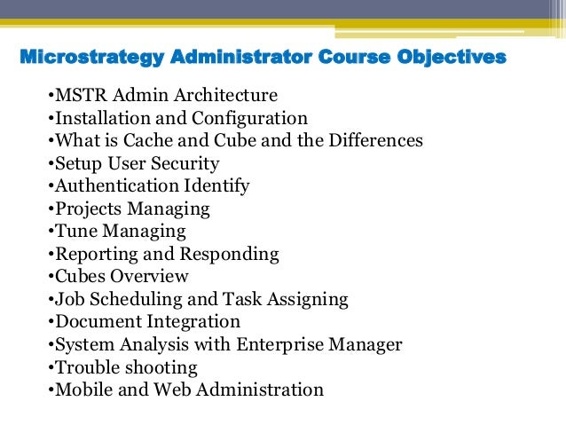 Microstrategy Administrator Resume. microstrategy administrator ... Microstrategy Administrator Resume. microstrategy administrator ...