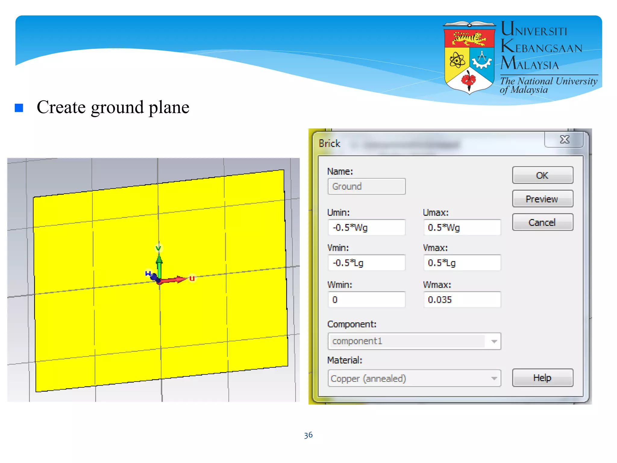  Create ground plane
36
 