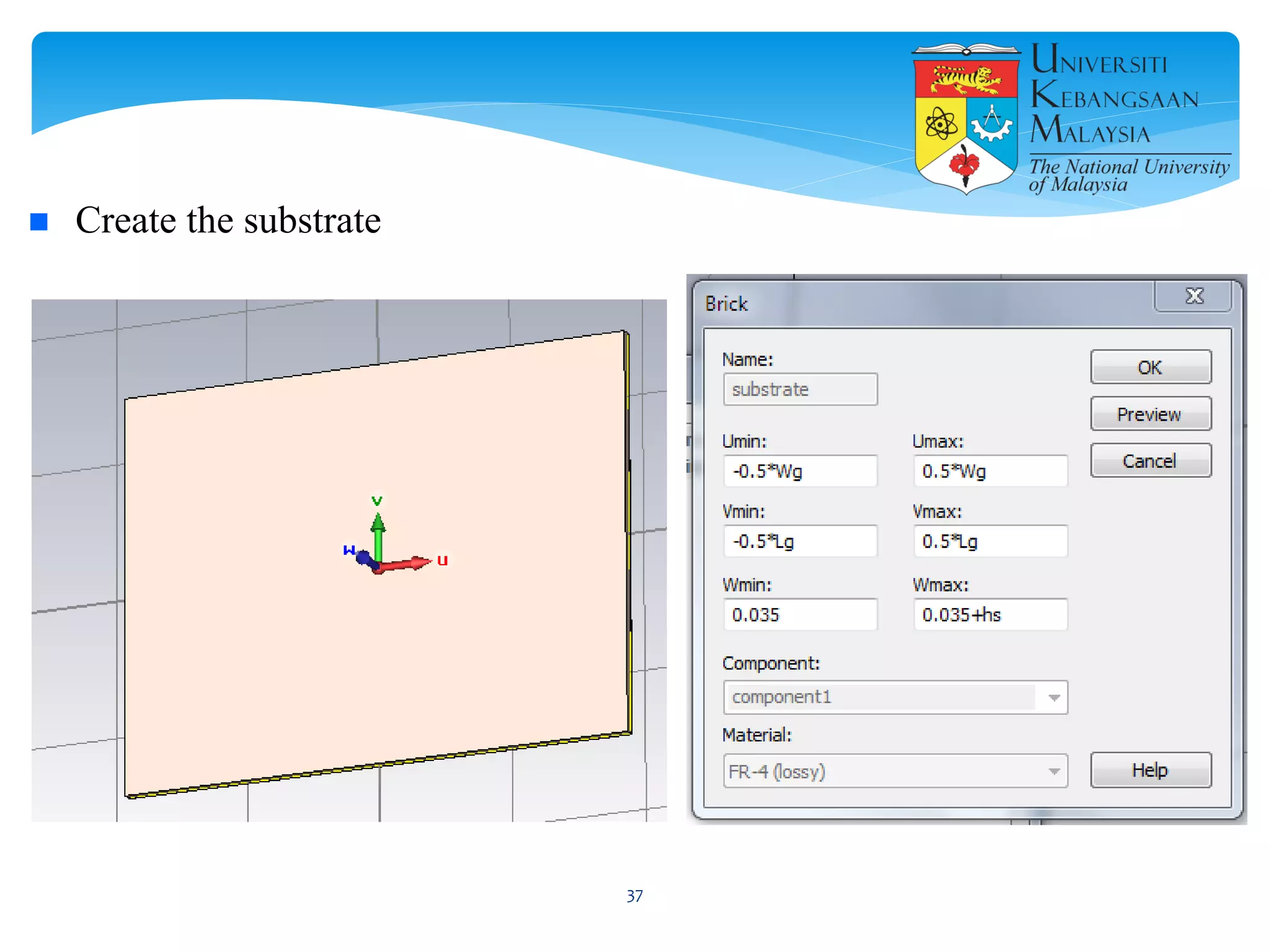  Create the substrate
37
 