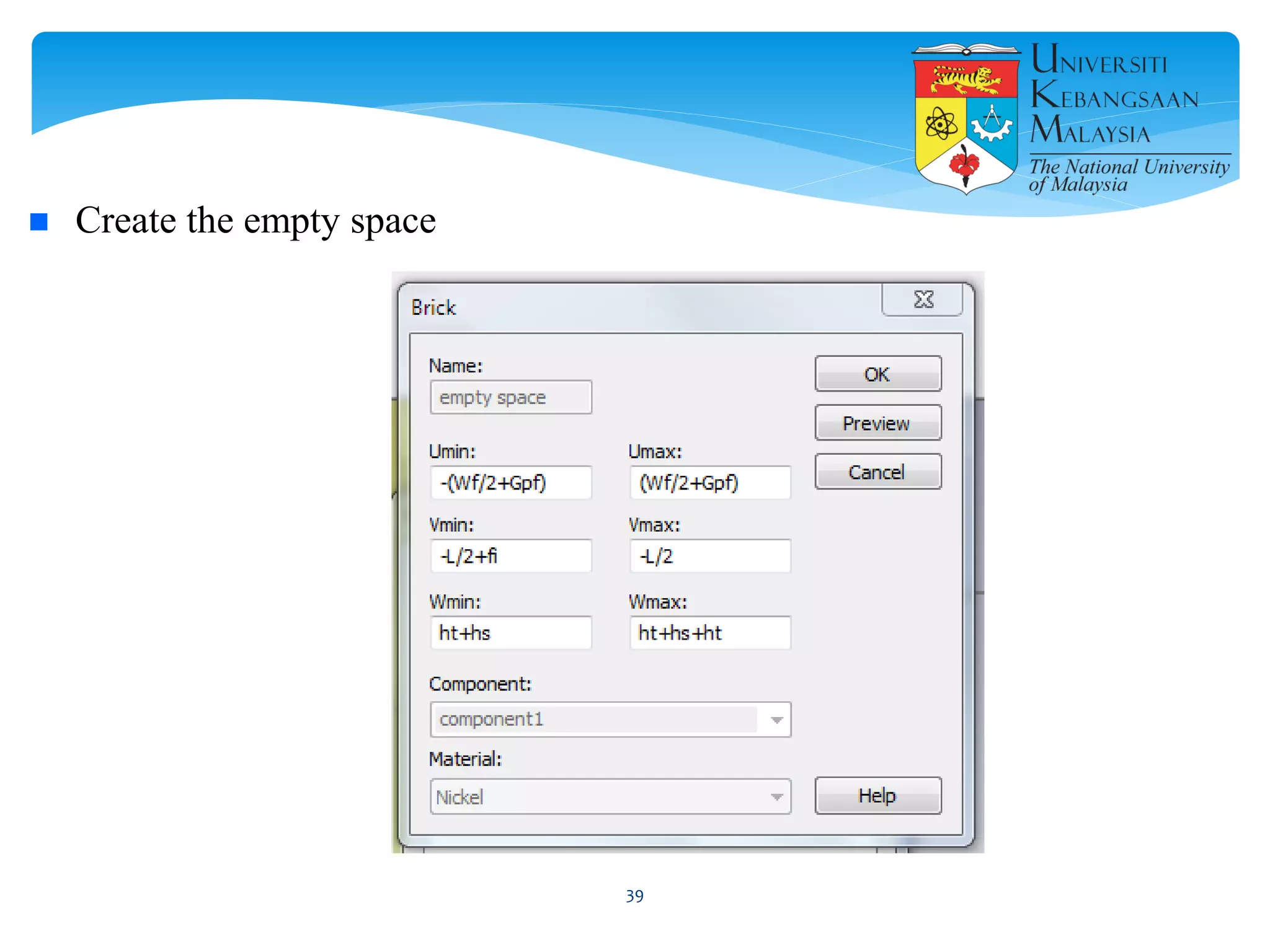  Create the empty space
39
 