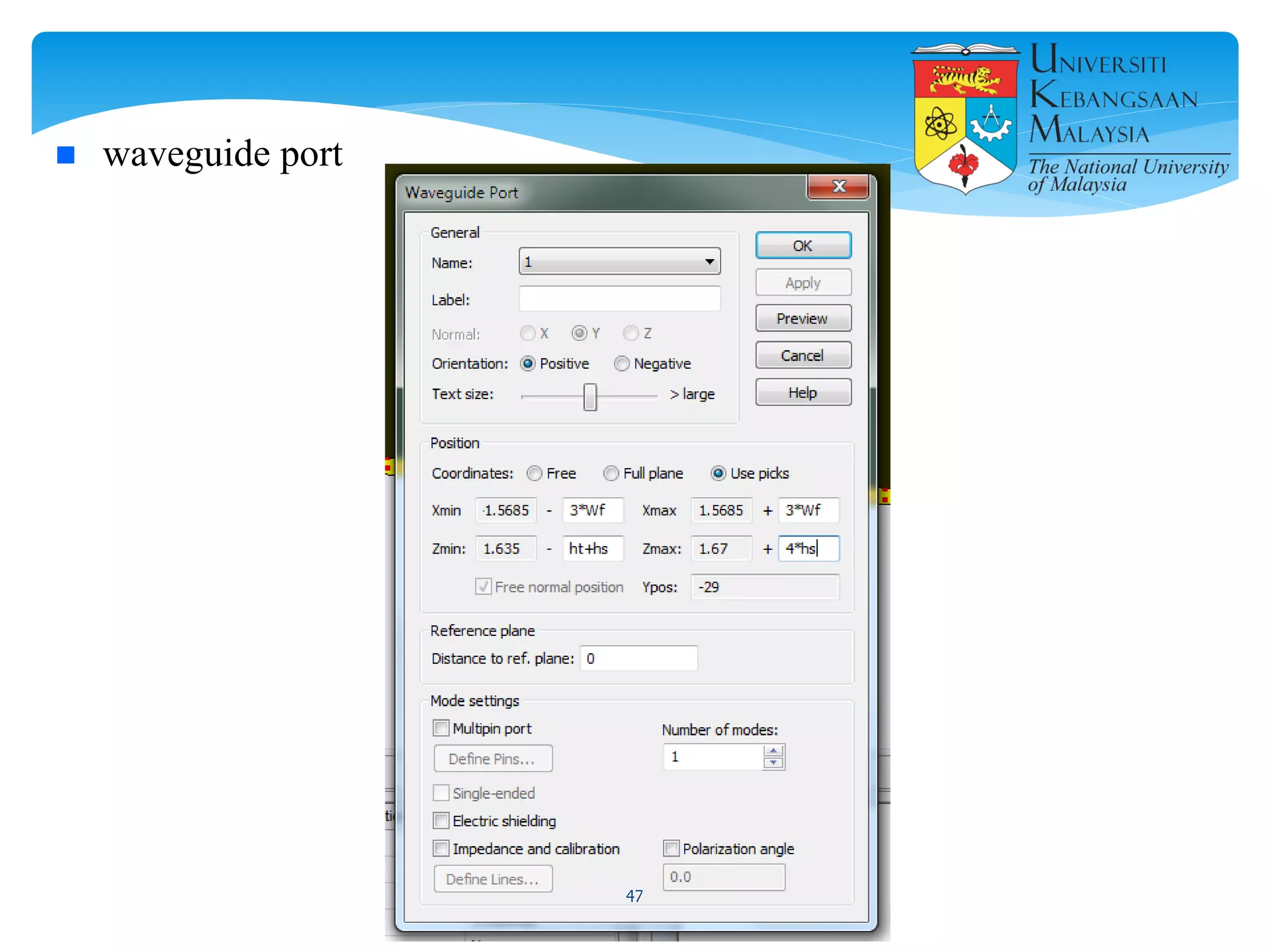  waveguide port
47
 