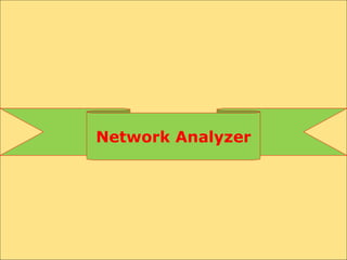 Network analyzer 4
 