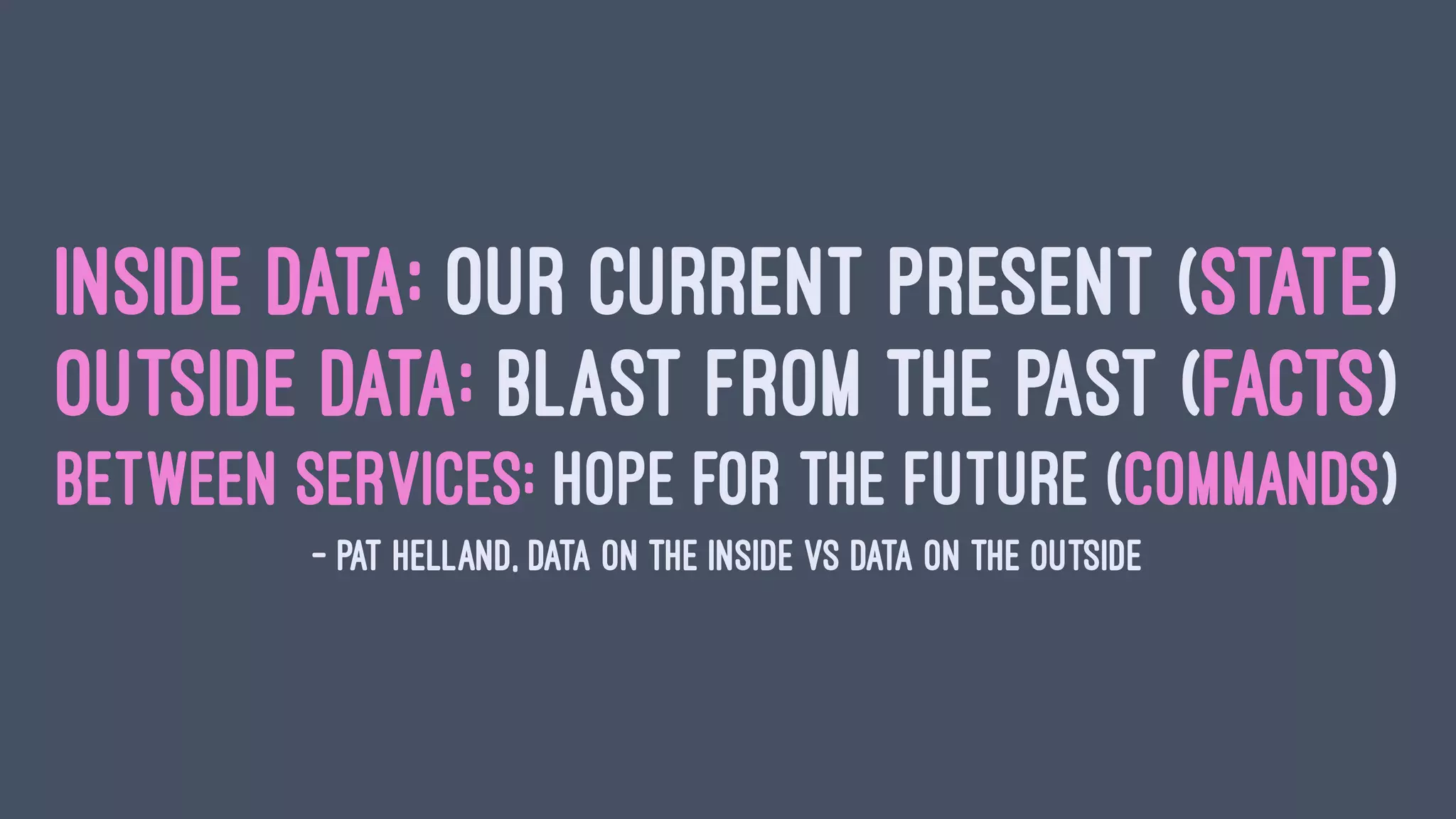 To condense fact from
the vapor of nuance
— Neal Stephenson, Snow Crash
 