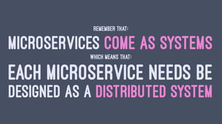 THE ENTITY CAN BECOME AN
ESCAPE ROUTE
FROM REALITY.
A SAFE ISLAND OF
DETERMINISM AND
STRONG CONSISTENCY
 