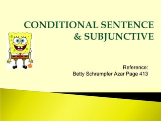 Reference:
Betty Schrampfer Azar Page 413
 
