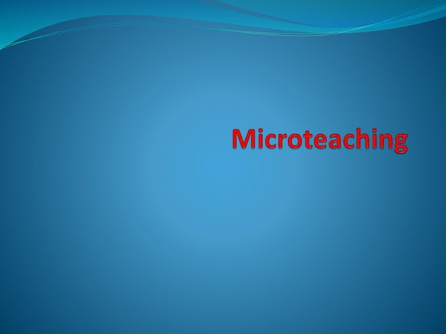 Micro teaching | PPTX