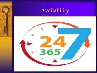 Availability
 