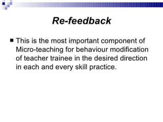 Micro Teaching - Teaching skills, micro teaching cycle, micro teaching steps,  phases in micro teaching, link practices, simulation