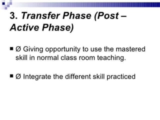Micro Teaching - Teaching skills, micro teaching cycle, micro teaching steps,  phases in micro teaching, link practices, simulation