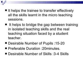 Micro Teaching - Teaching skills, micro teaching cycle, micro teaching steps,  phases in micro teaching, link practices, simulation
