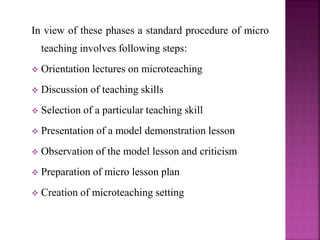 Microteaching Procedure Microteaching | PPTX