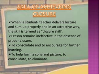 Micro teaching closure skill, LESSON PLAN | PPT