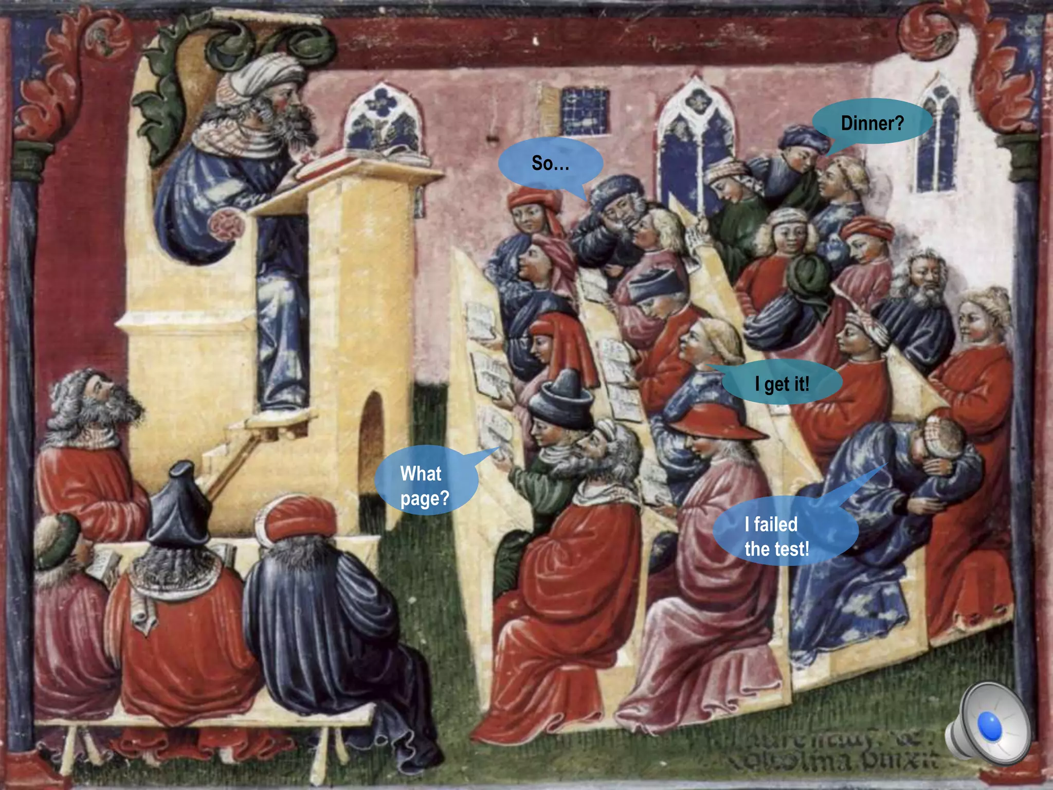 Dinner?
So…
What
page?
I failed
the test!
I get it!
 